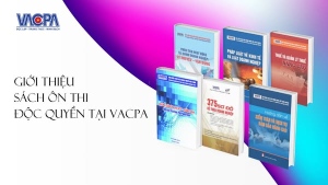 Bí quyết ôn thi hiệu quả: Bộ tài liệu và bài giảng độc quyền từ VACPA